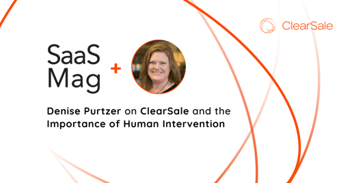 Denise Purtzer on ClearSale and the Importance of Human Intervention