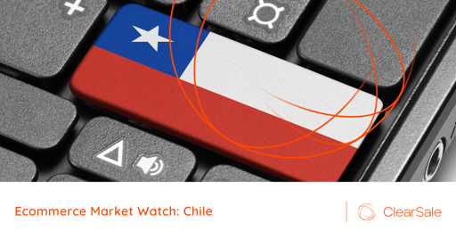 Ecommerce Market Watch: Chile