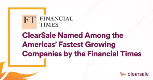 ClearSale Named One of the Fastest Growing Companies in the Americas by the Financial Times