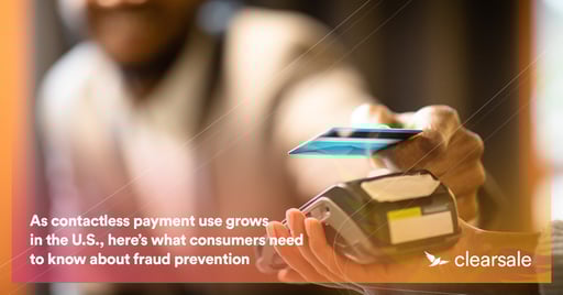 As contactless payment use grows in the U.S., here’s what consumers need to know about fraud prevention