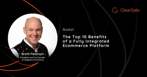 The Top 10 Benefits of a Fully Integrated Ecommerce Platform
