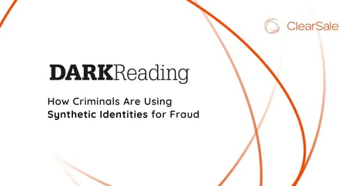 How Criminals Are Using Synthetic Identities for Fraud