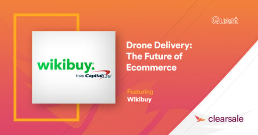 Drone Delivery: The Future of Ecommerce
