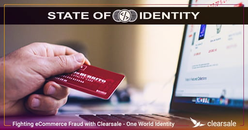 Fighting eCommerce Fraud with Clearsale - State of Identity podcast