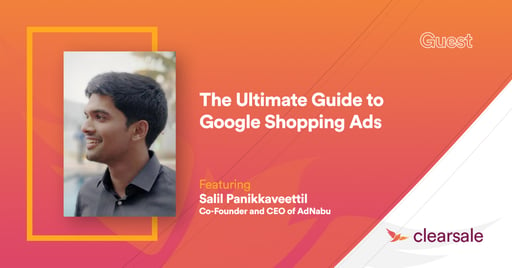 The Ultimate Guide to Google Shopping Ads