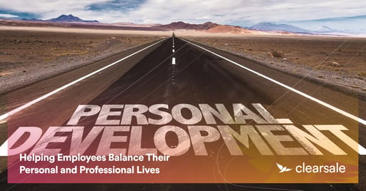 Helping Employees Balance Their Personal and Professional Lives