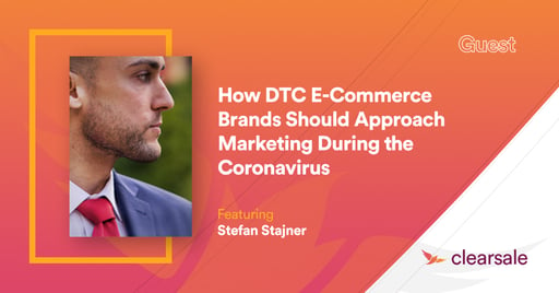 How DTC E-Commerce Brands Should Approach Marketing During the Coronavirus