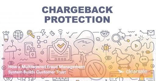 How a Multilayered Fraud Management System Builds Customer Trust