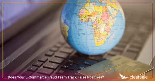 Managing E-Commerce Fraud Risk on International Transactions