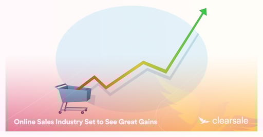 Online Sales Industry Set to See Great Gains