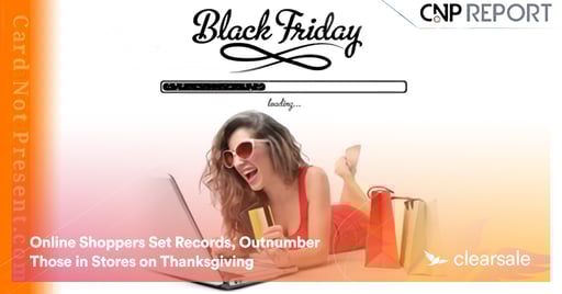 Online Shoppers Set Records, Outnumber Those in Stores on Thanksgiving