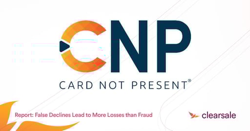 Report: False Declines Lead to More Losses than Fraud