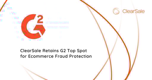 ClearSale Retains G2 Top Spot for Ecommerce Fraud Protection