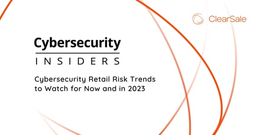 Cybersecurity Retail Risk Trends to Watch for Now and in 2023