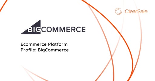 Ecommerce Platform Profile: BigCommerce