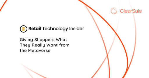 Giving Shoppers What They Really Want from the Metaverse