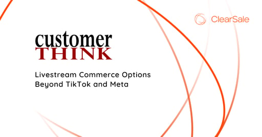Livestream commerce beyond TikTok and Meta