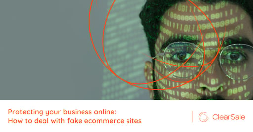 Protecting your business online: How to deal with fake ecommerce sites