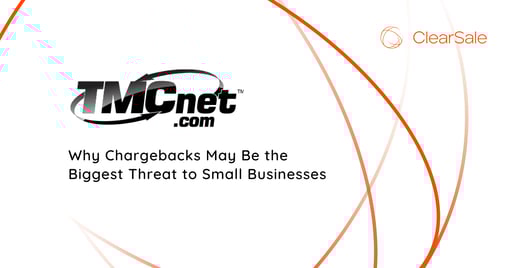 Why Chargebacks May Be the Biggest Threat to Small Businesses