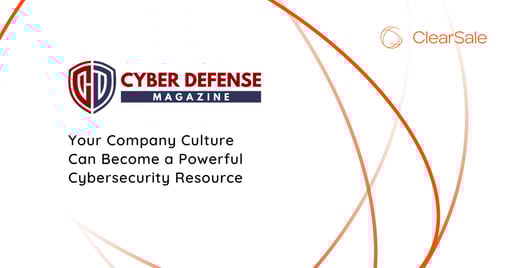 Your Company Culture Can Become a Powerful Cybersecurity Resource