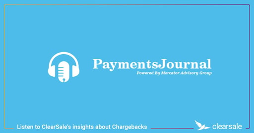 Listen to ClearSale's insights about Chargebacks