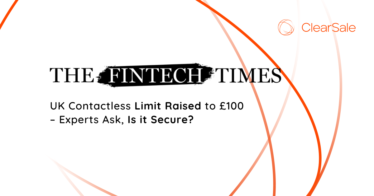 UK Contactless Limit Raised to £100 – Experts Ask, Is it Secure?