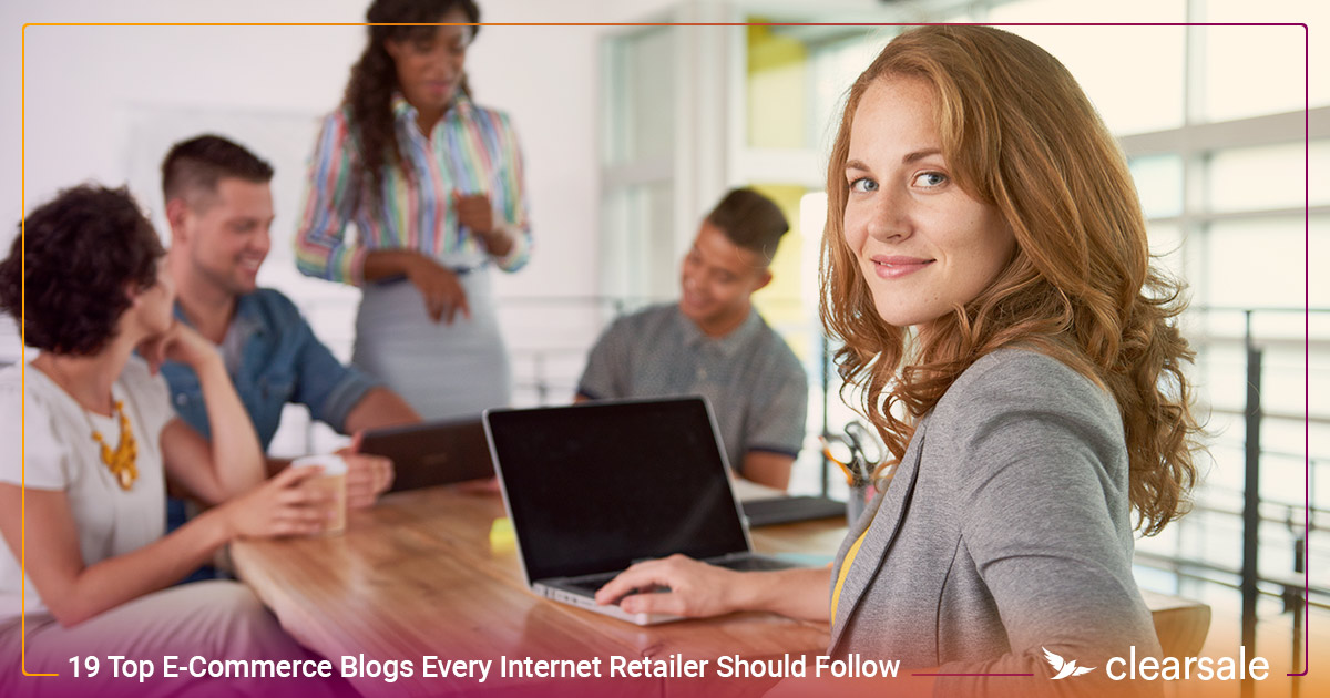 19_Top_E-Commerce_Blogs_Every_Internet_Retailer_Should_Follow_Blog