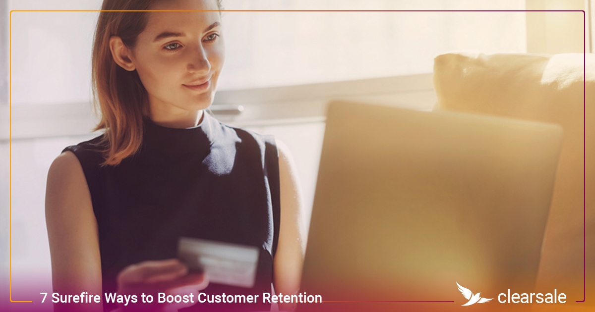 7_Surefire_Ways_to_Boost_Customer_Retention