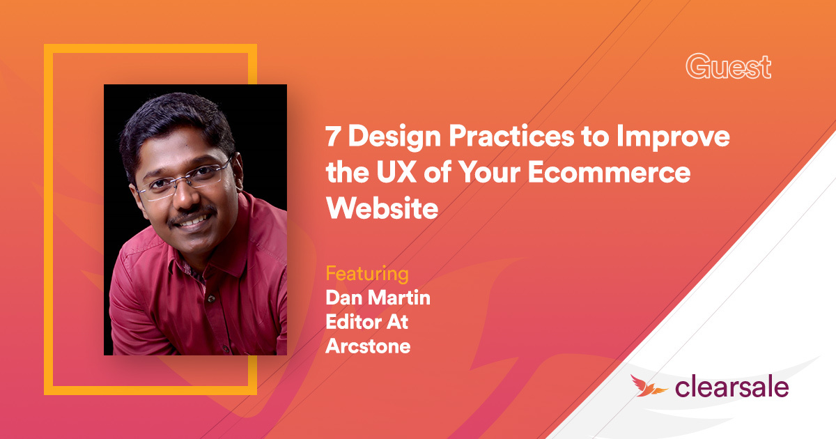 7 Design Practices to Improve the UX of Your Ecommerce Website