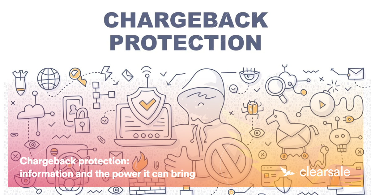 Chargeback protection information and the power it can bring