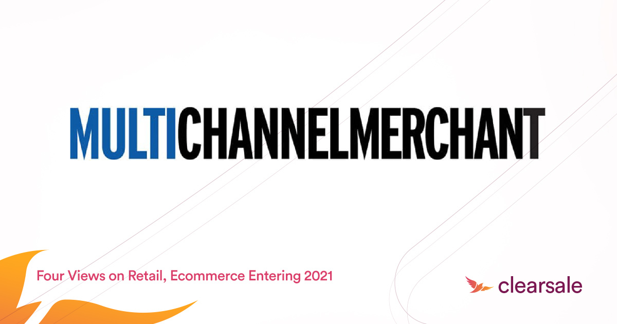 After a disruptive year, ClearSale discusses which trends merchants can expect in 2021