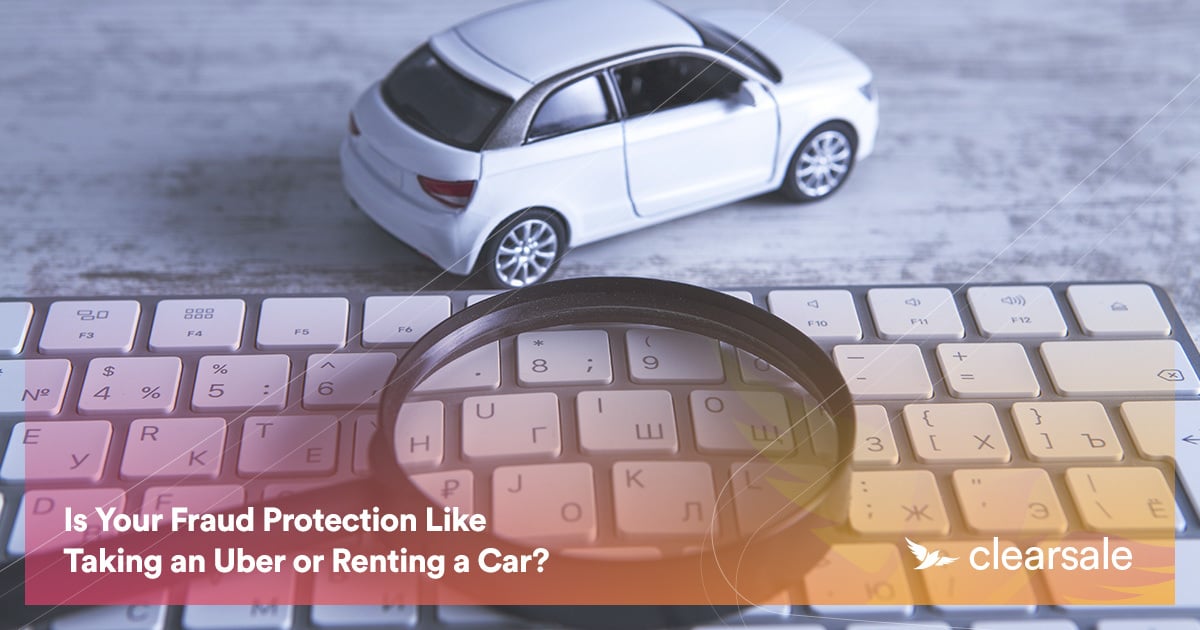 Choosing a fraud prevention solution is similar to choosing between renting a car or taking an Uber.