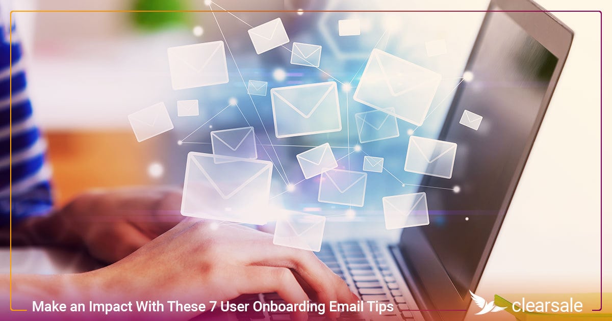 Make_an_Impact_With_These_7_User_Onboarding_Email_Tips