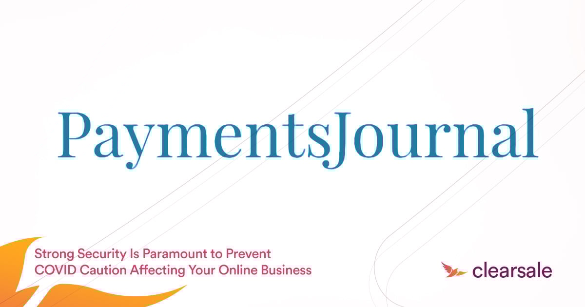 Strong Security is Paramount to Prevent COVID Caution Affecting Your Online Business