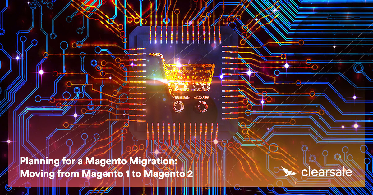 Planning_for_a_Magento_Migration__Moving_from_Magento_1_to_Magento_2_blog