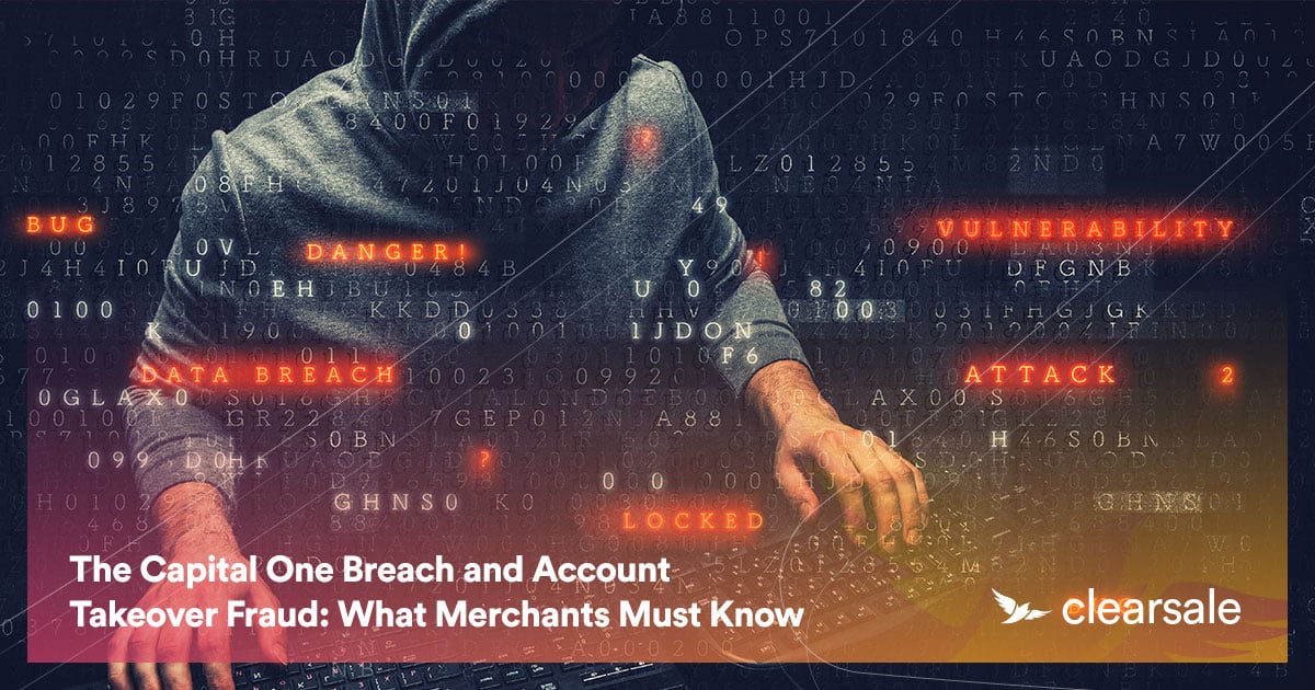 The_Capital_One_Breach_and_Account_Takeover_Fraud__What_Merchants_Must_Know_Blog