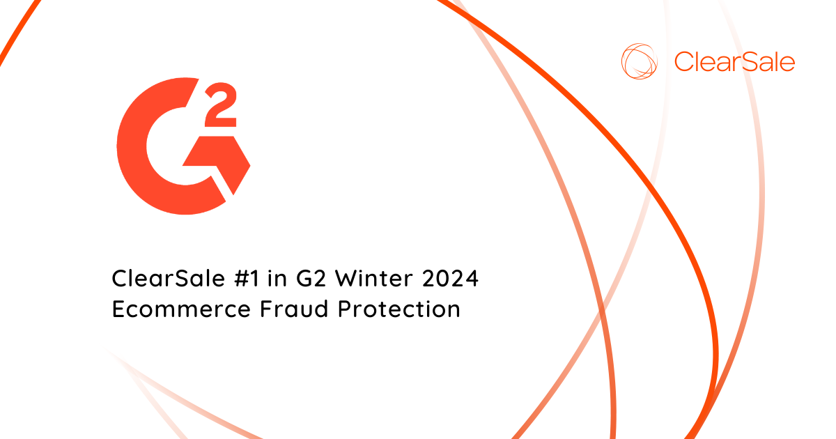 ClearSale Earns #1 Ranking in 4 G2 Winter 2024 Categories