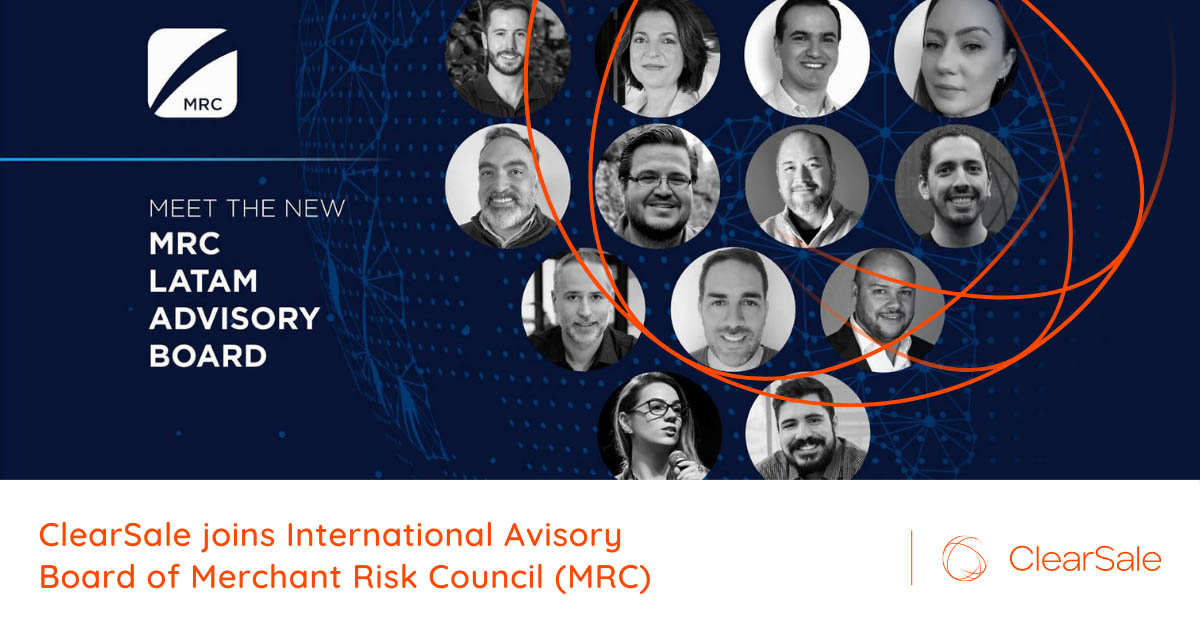 ClearSale joins International Avisory Board of Merchant Risk Council (MRC)